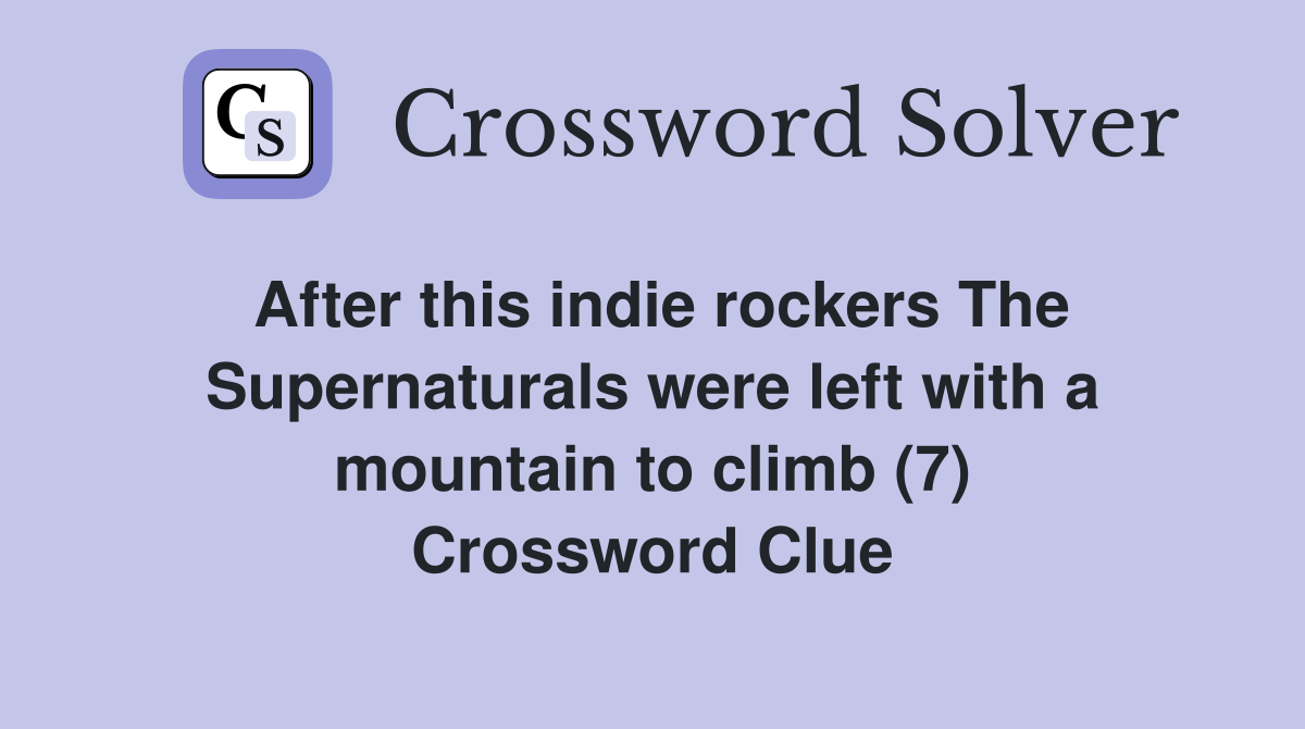 After this indie rockers The Supernaturals were left with a mountain to